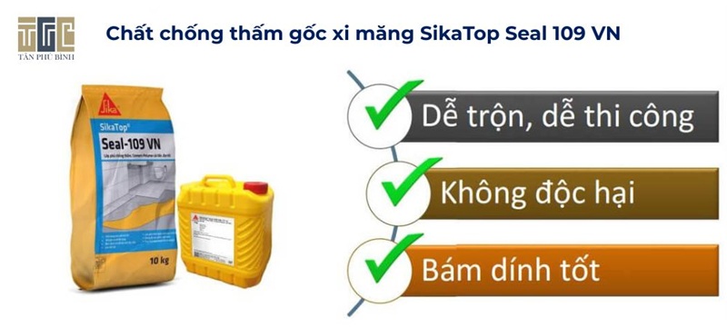 Ưu điểm của chất chống thấm gốc xi măng SikaTop Seal 109 VN