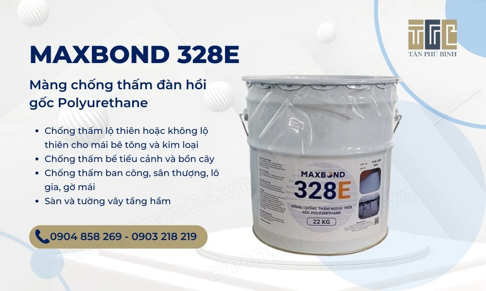MAXBOND 328E – Màng chống thấm đàn hồi gốc Polyurethane