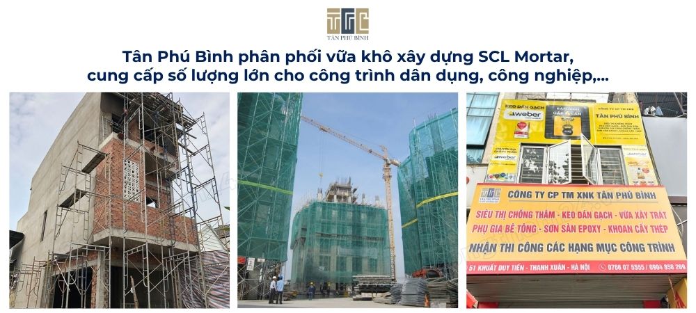 Chống thấm Tân Phú Bình chuyên cung cấp, phân phối số lượng lớn sản phẩm vữa khô xây dựng SCL Mortar cho công trình.