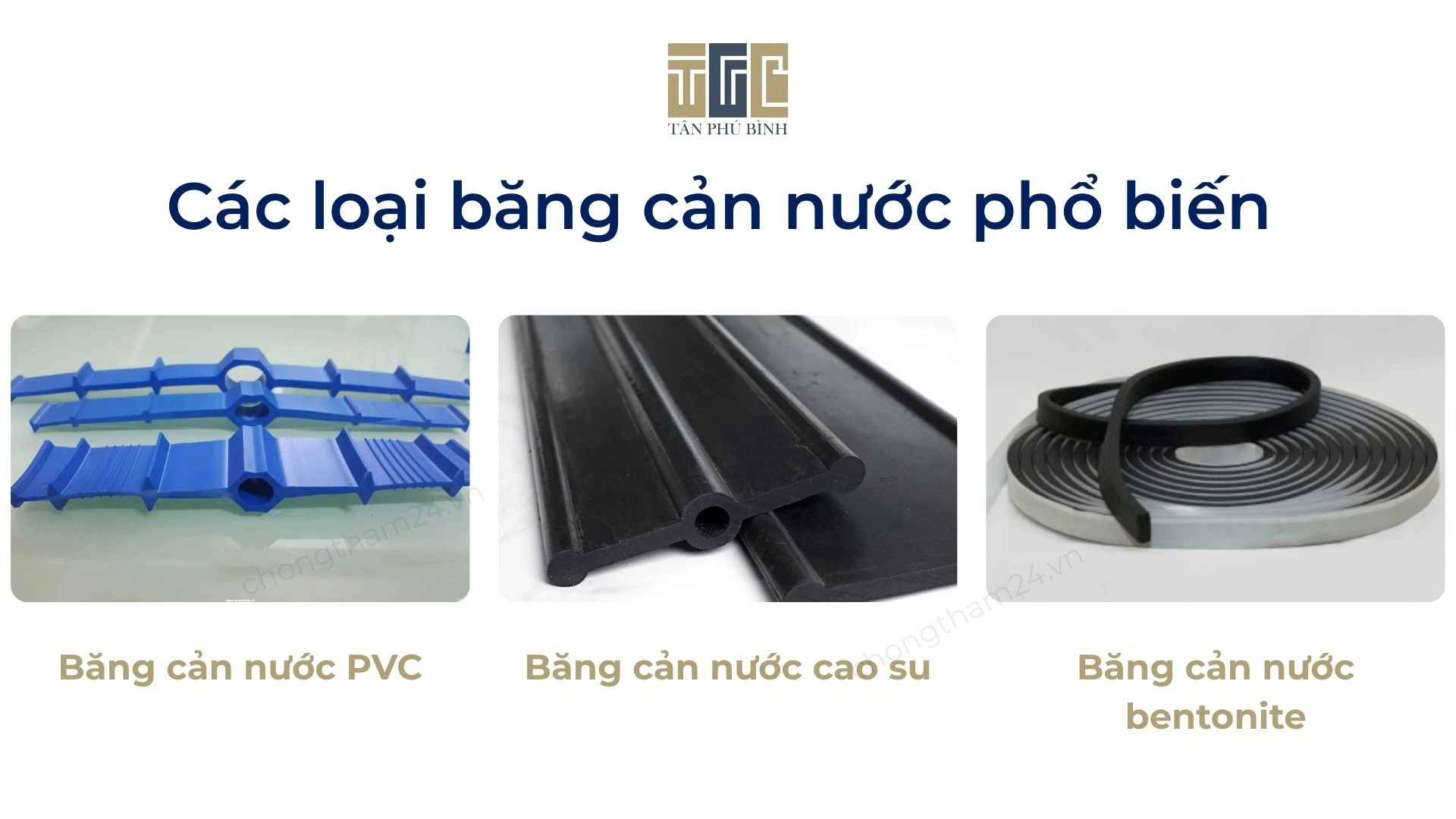 Các loại băng cản nước phổ biến