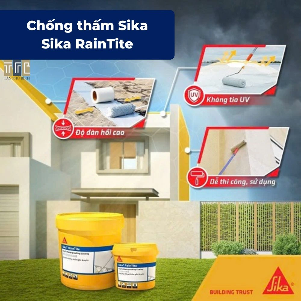 Ưu điểm Sika RainTite-2 Ưu điểm Sika RainTite-2