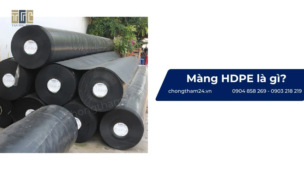 Màng chống thấm HDPE là gì?