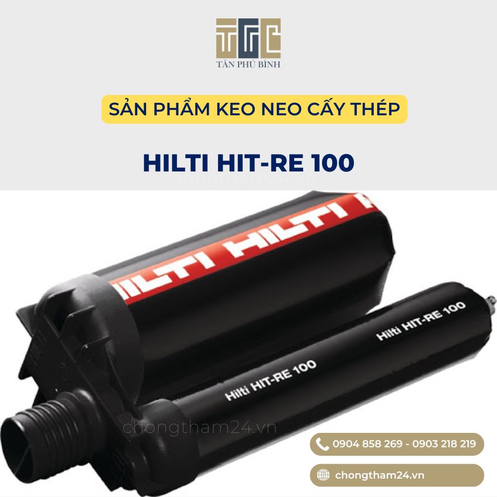 Hilti Hit-Re 100 – Keo Epoxy neo, cấy sắt thép 2 thành phần