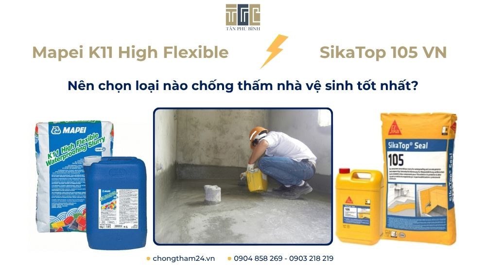 SikaTop 105 hay Mapei K11: Nên chọn loại nào chống thấm nhà vệ sinh tốt nhất?