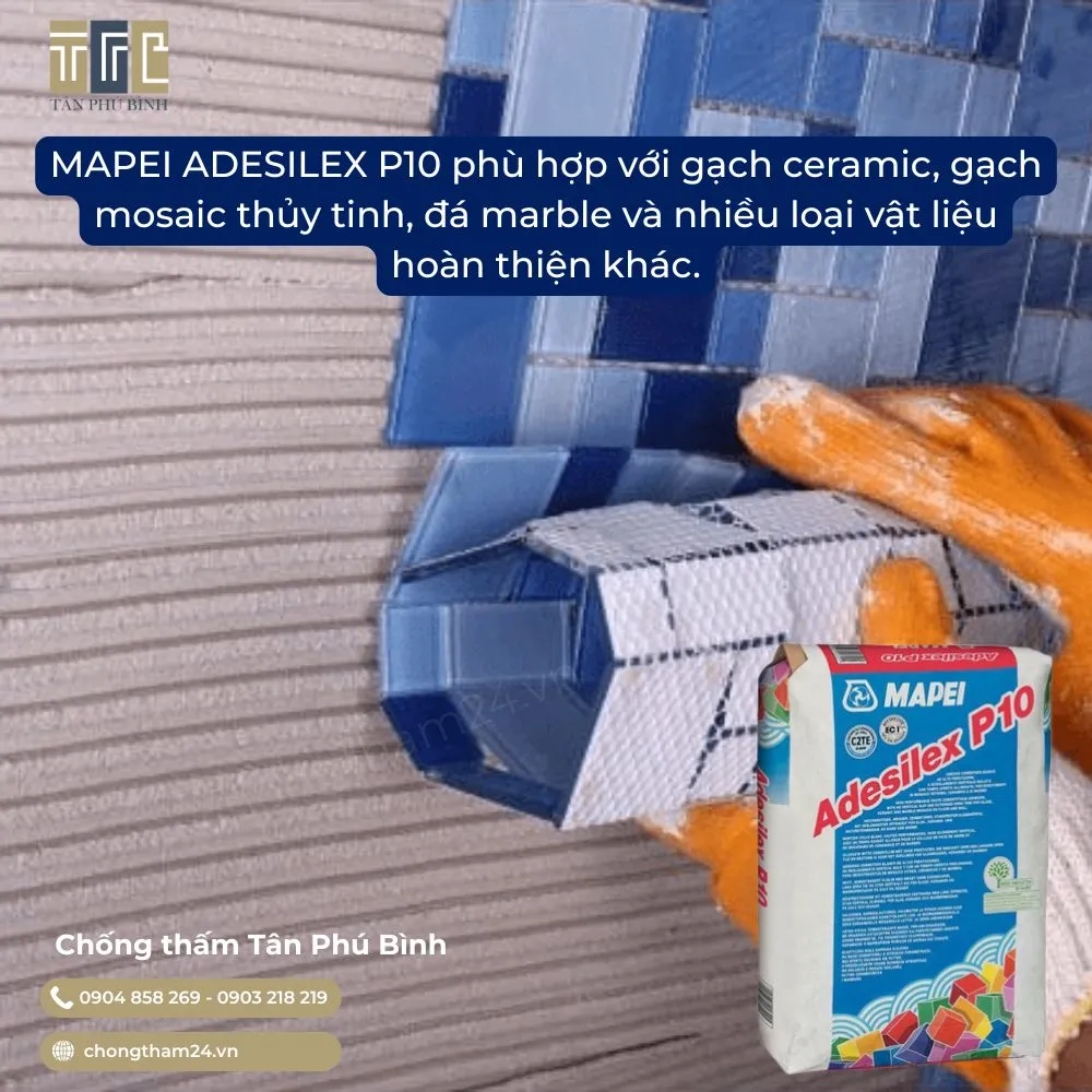 Vữa Mapei Adesilex P10 có rất nhiều ưu điểm Vữa Mapei Adesilex P10 có rất nhiều ưu điểm