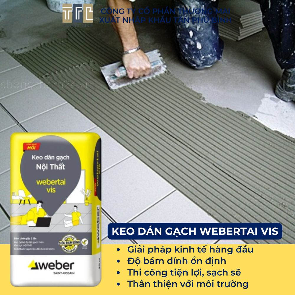 Keo dán gạch Webertai Vis có nhiều ưu điểm phù hợp thi công chống thấm sàn văn phòng, phòng khách, phòng ngủ,... Keo dán gạch Webertai Vis có nhiều ưu điểm phù hợp thi công chống thấm sàn văn phòng, phòng khách, phòng ngủ,...